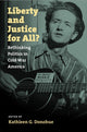 Book cover of: Liberty and Justice for All?. By: Kathleen G. Donohue