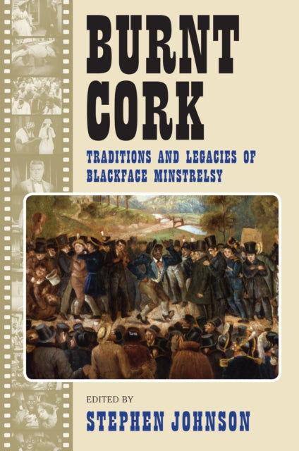 Book cover of: Burnt Cork. By: Stephen Johnson