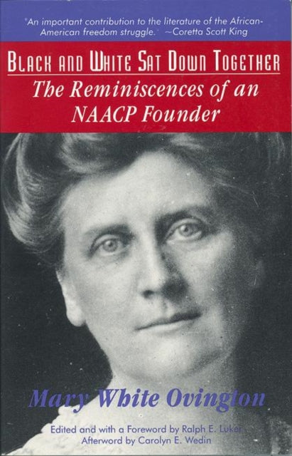 Book cover of: Black and White Sat Down Together. By: Mary White Ovington