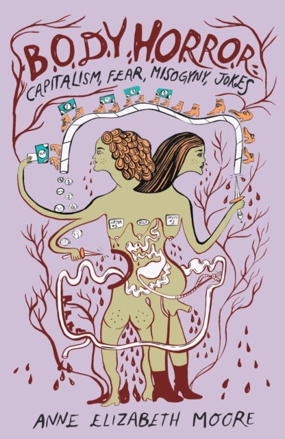 Book cover of: Body Horror. By: Anne Elizabeth Moore