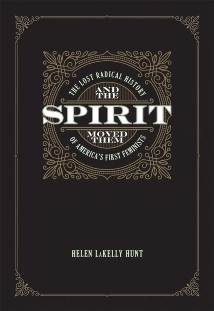 Book cover of: And The Spirit Moved Them. By: Helen LaKelly Hunt
