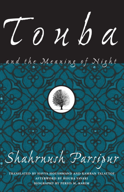 Book cover of: Touba And The Meaning Of Night. By: Shahrnush Parsipur