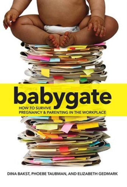 Book cover of: Babygate. By: Dina Bakst