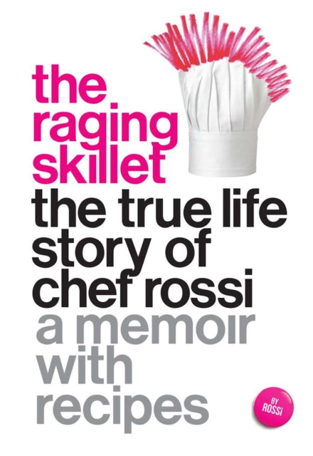 Book cover of: Raging Skillet. By: Rossi