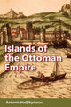 Book cover of: Islands of the Ottoman Empire