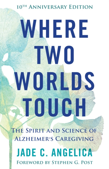Book cover of: Where Two Worlds Touch. By: Jade C. Angelica