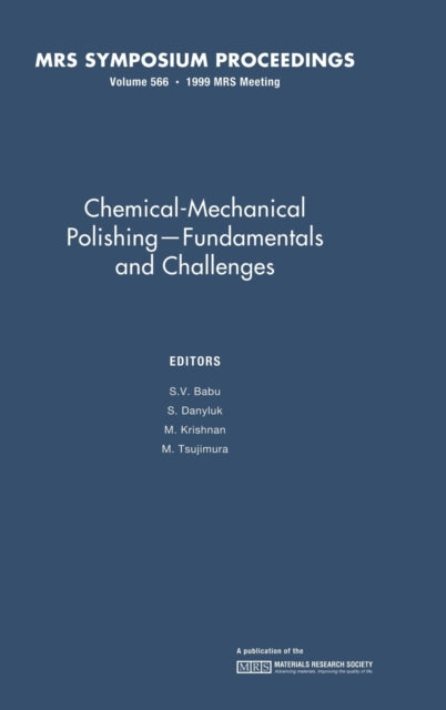 Book cover of: Chemical-Mechanical Polishing – Fundamentals and Challenges: Volume 566