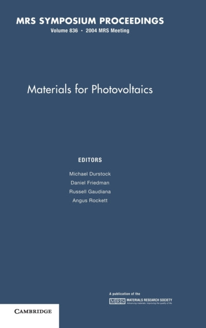 Book cover of: Materials for Photovoltaics: Volume 836. By: Michael Durstock
