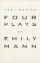 Book cover of: Testimonies: Four Plays