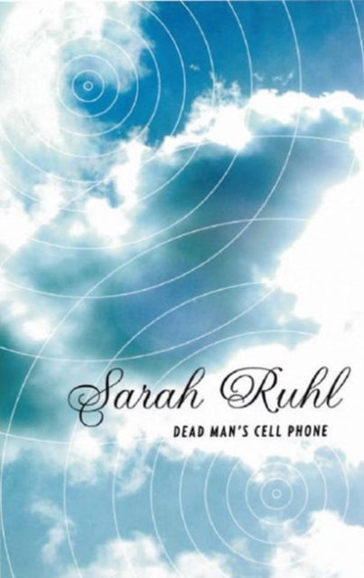 Book cover of: Dead Man's Cell Phone. By: Sarah Ruhl