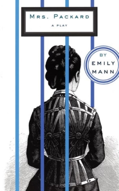 Book cover of: Mrs. Packard. By: Emily Mann