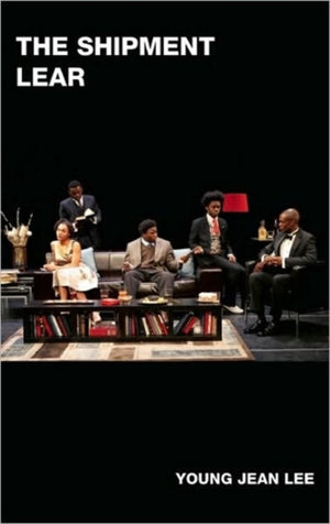 Shipment and Lear: two plays