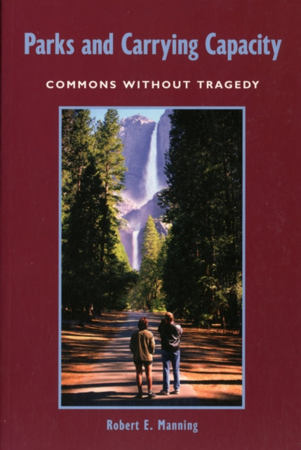 Book cover of: Parks and Carrying Capacity. By: Robert E. Manning