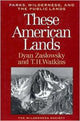 Book cover of: These American Lands