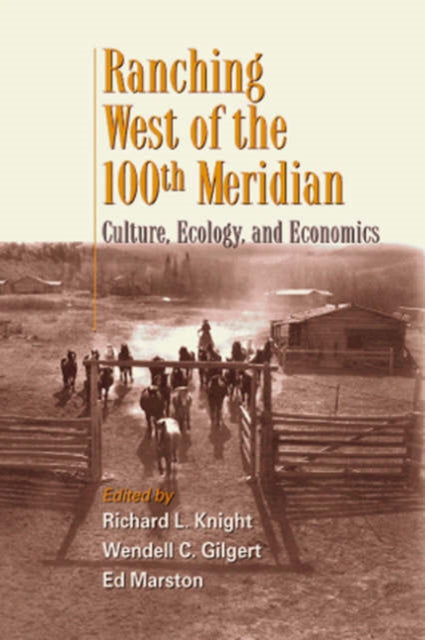 Book cover of: Ranching West of the 100th Meridian
