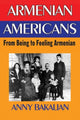 Book cover of: Armenian-Americans. By: Anny Bakalian