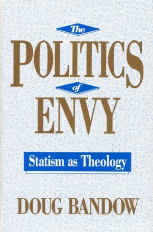 The Politics of Envy