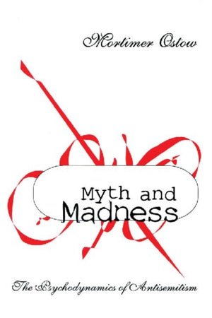 Myth and Madness