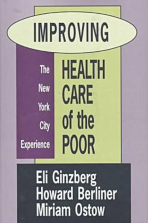 Improving Health Care of the Poor