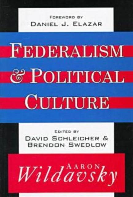 Book cover of: Federalism and Political Culture