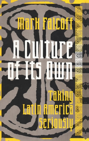 A Culture of Its Own