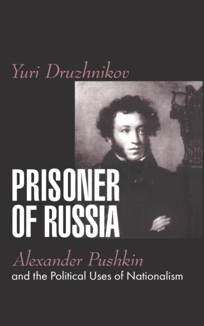 Book cover of: Prisoner of Russia. By: Yuri Druzhnikov
