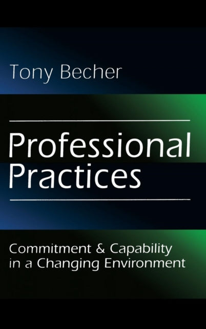 Book cover of: Professional Practices. By: Tony Becher