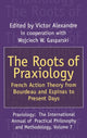 Book cover of: Roots of Praxiology. By: Wojciech W. Gasparski