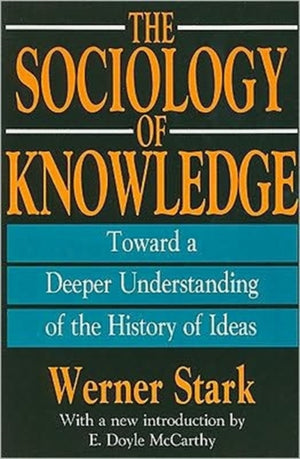 The Sociology of Knowledge