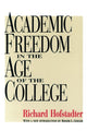 Book cover of: Academic Freedom in the Age of the College