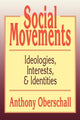 Book cover of: Social Movements. By: Anthony Oberschall