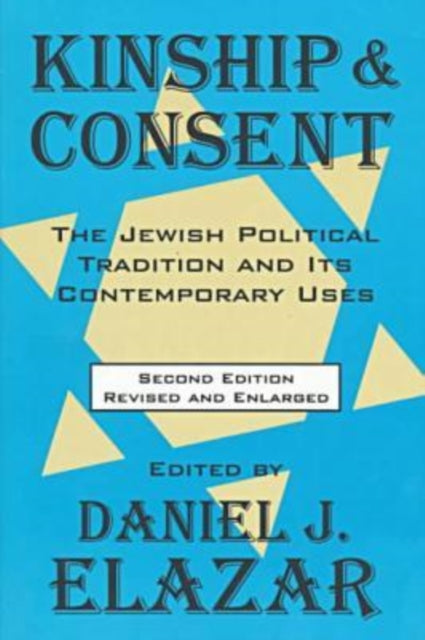 Book cover of: Kinship and Consent. By: Daniel Judah Elazar