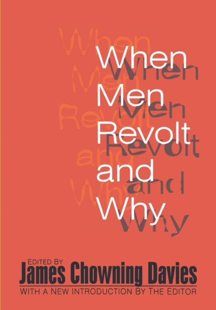 Book cover of: When Men Revolt and Why