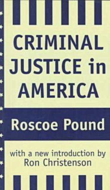 Book cover of: Criminal Justice in America