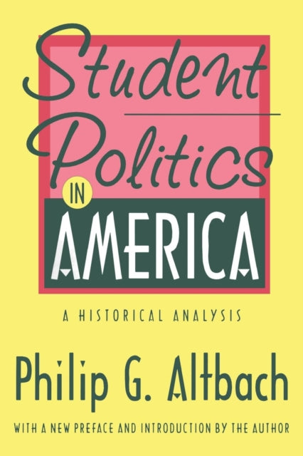 Book cover of: Student Politics in America