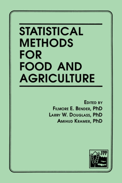 Book cover of: Statistical Methods for Food and Agriculture