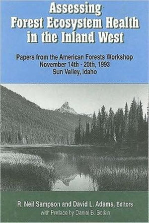 Assessing Forest Ecosystem Health in the Inland West