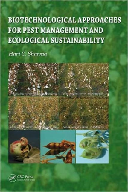 Book cover of: Biotechnological Approaches for Pest Management and Ecological Sustainability. By: H. C. Sharma