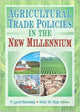 Book cover of: Agricultural Trade Policies in the New Millennium