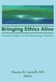 Book cover of: Bringing Ethics Alive. By: Nanette K. Gartrell