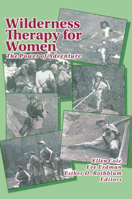 Book cover of: Wilderness Therapy for Women. By: Ellen Cole