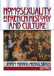 Book cover of: Homosexuality in French History and Culture