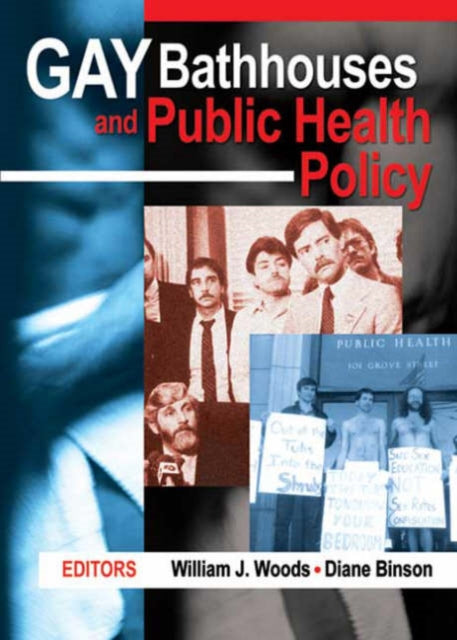 Book cover of: Gay Bathhouses and Public Health Policy