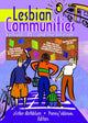 Book cover of: Lesbian Communities. By: Esther D. Rothblum