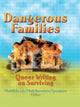 Book cover of: Dangerous Families. By: Matt Bernstein Sycamore