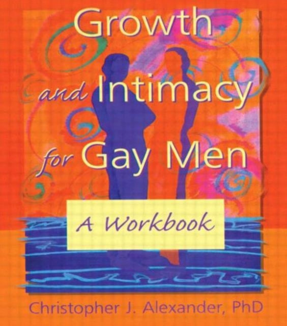 Book cover of: Growth and Intimacy for Gay Men