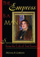 Book cover of: Empress Is a Man. By: Michael R Gorman