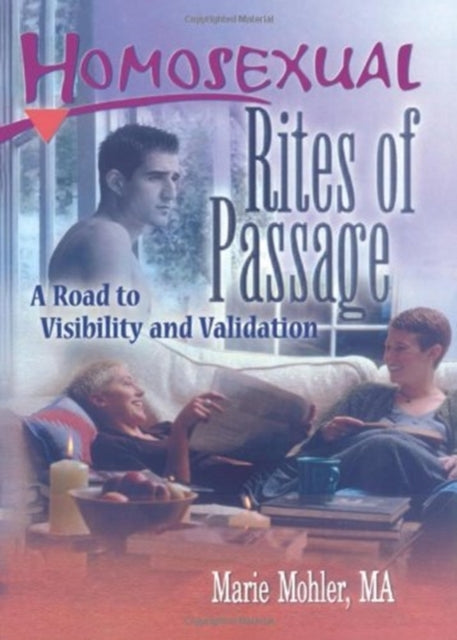 Book cover of: Homosexual Rites of Passage. By: Marie Mohler