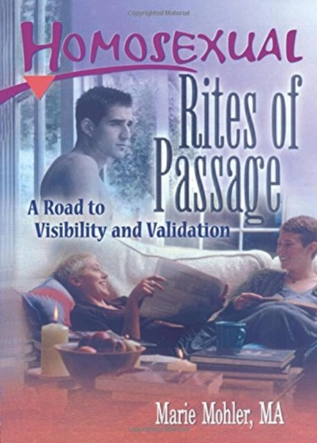 Book cover of: Homosexual Rites of Passage. By: Marie Mohler
