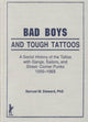 Book cover of: Bad Boys and Tough Tattoos